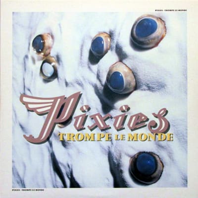 PIXIES VINILO TROMPE LE MONDE