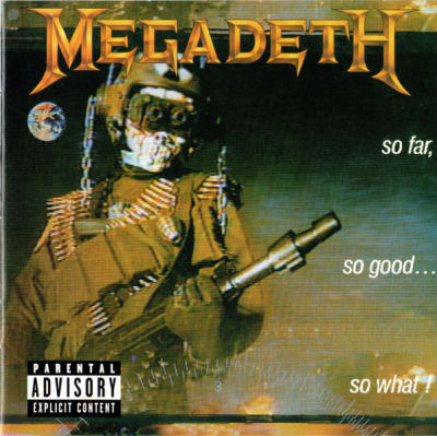 MEGADETH  SO FAR, SO GOOD... SO WHAT
