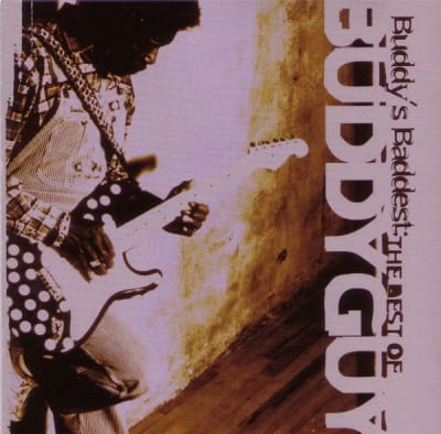 GUY, BUDDY CD BUDDY'S BADDEST: THE BEST OF