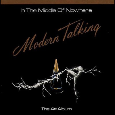 MODERN TALKING IN THE MIDDLE OF NOWHERE 4TH ALBUM