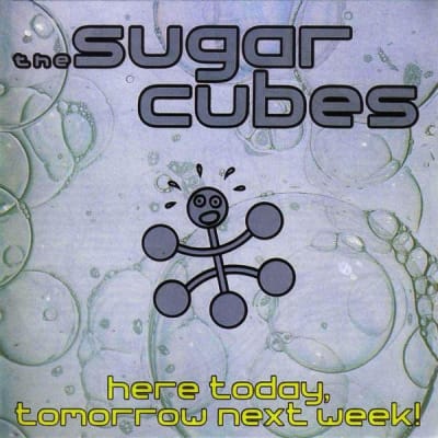 SUGARCUBES, THE CD HERE TODAY, TOMORROW NEXT WEEK!