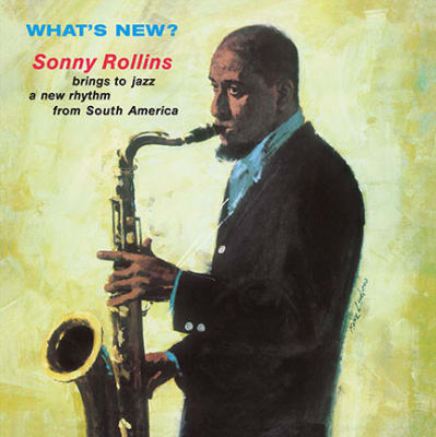 ROLLINS, SONNY VINILO What's New?