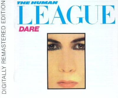 HUMAN LEAGUE, THE CD DARE -REMASTERED-