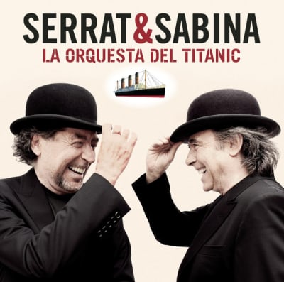 SERRAT & SABINA - LA ORQUESTA DEL TITANIC (VINILO)