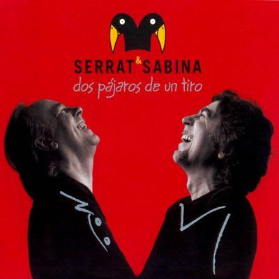 SERRAT & SABINA - DOS PAJAROS DE UN TIRO (CD/DVD)