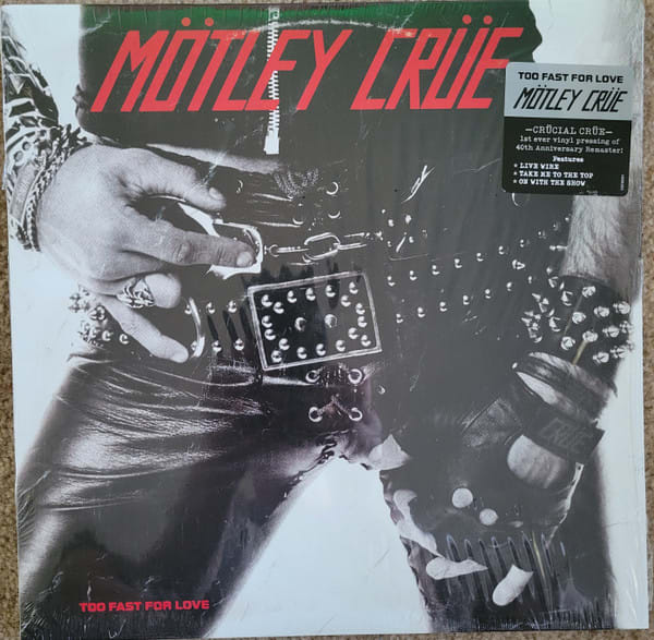 MOTLEY CRUE - TOO FAST FOR LOVE (VINILO) | Nextime Records