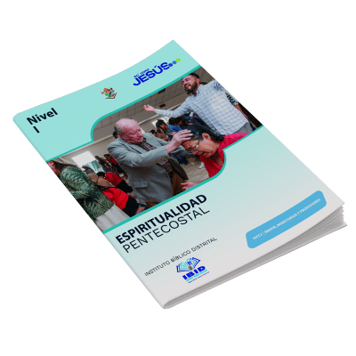 IBID NIVEL 1. ESPIRITUALIDAD PENTECOSTAL
