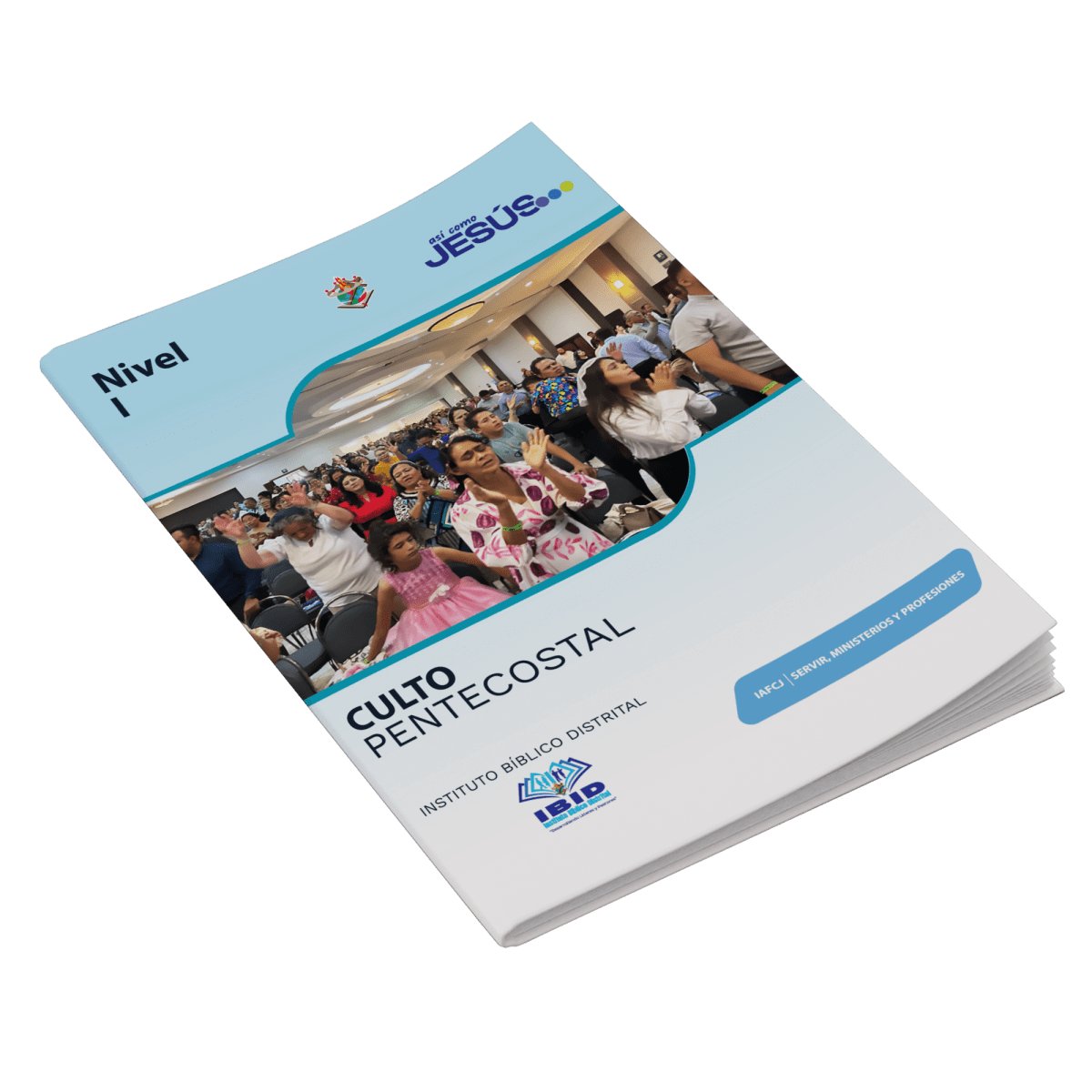 IBID NIVEL 1. CULTO PENTECOSTAL1