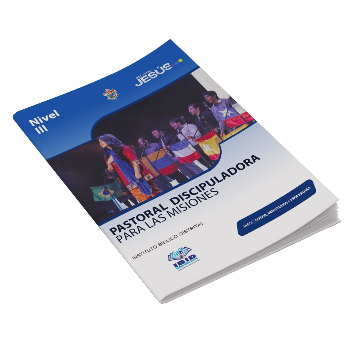 IBID NIVEL 3. PASTORAL DISCIPULADORA PARA LAS MISIONES1