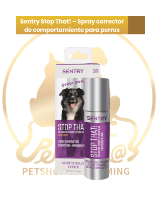 Sentry Stop That! – Spray corrector de comportamiento para perros