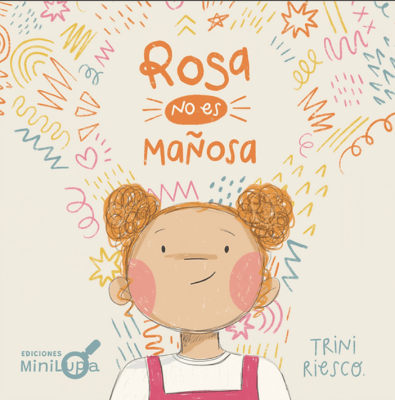 Rosa no es mañosa
