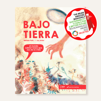 Bajo Tierra. El mundo subterráneo que nos da la vida