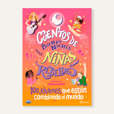 Cuentos de buenas noches para niñas rebeldes 5