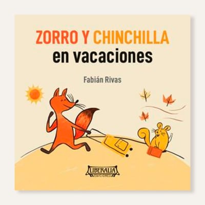 Zorro y chinchilla en vacaciones (cartoné)