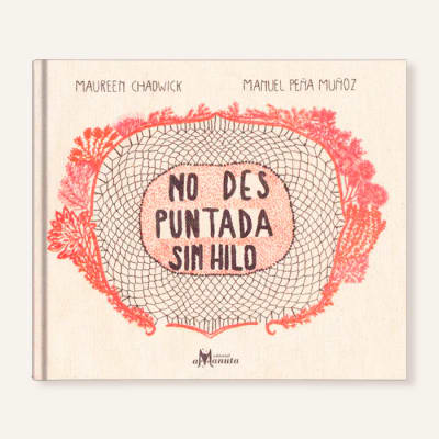 No des puntada sin hilo