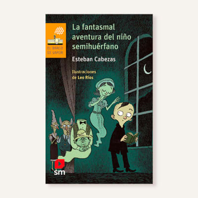 La fantasmal aventura del niño semihuérfano