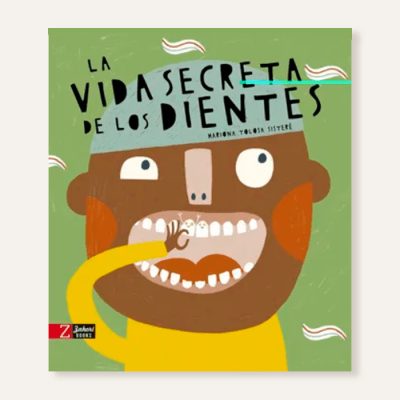 La vida secreta de los dientes