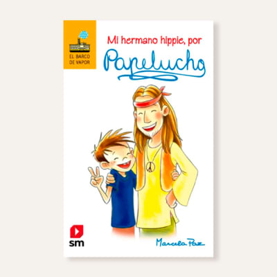 Papelucho. Mi hermano hippie