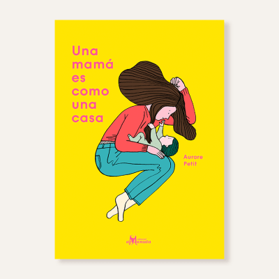 Una mamá es como una casa