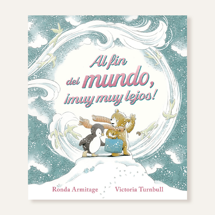 Al fin del mundo, ¡muy muy lejos!1