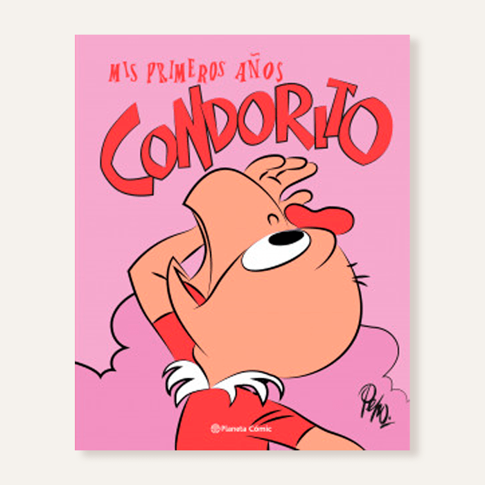 Condorito. Mis primeros años1