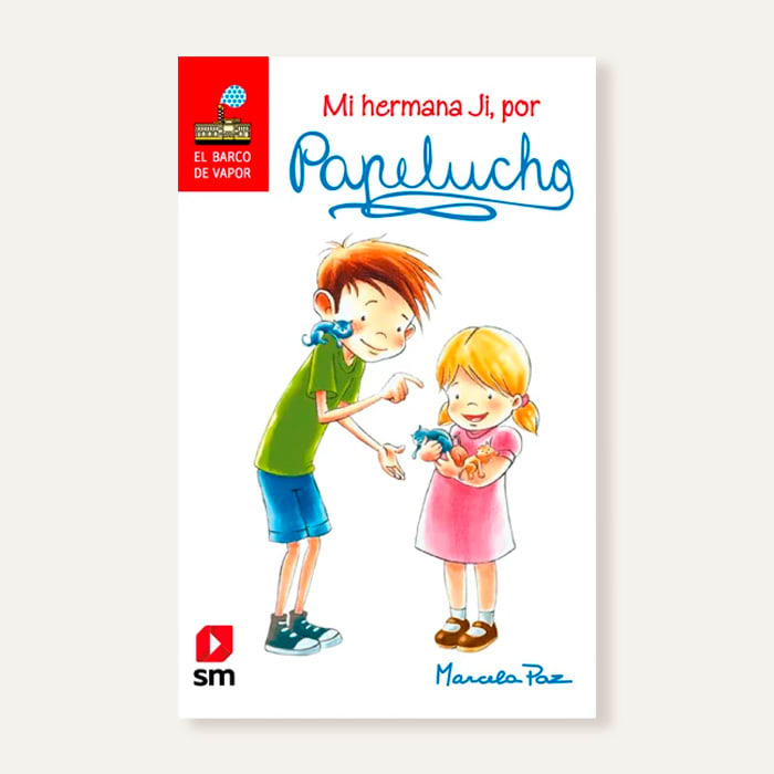 Papelucho. Mi hermana Ji1