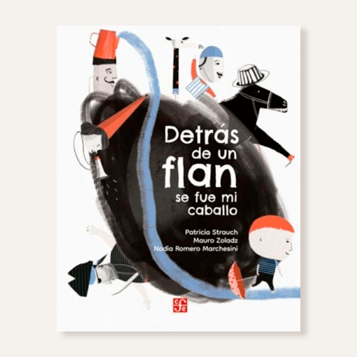 Detrás de un flan se fue mi caballo 1