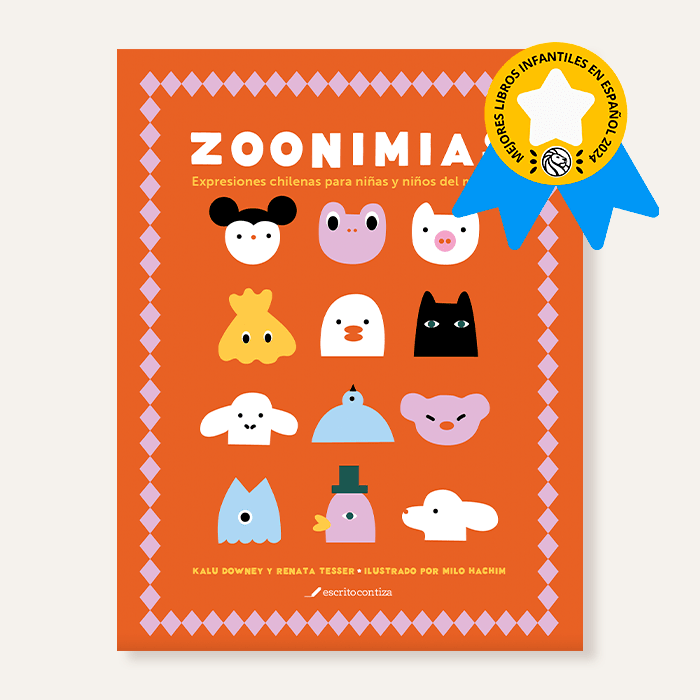 Zoonimias. Expresiones chilenas para niñas y niños del mundo1