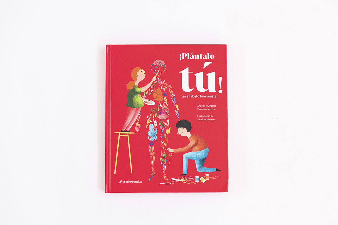¡Plántalo tú! Un alfabeto humanista2