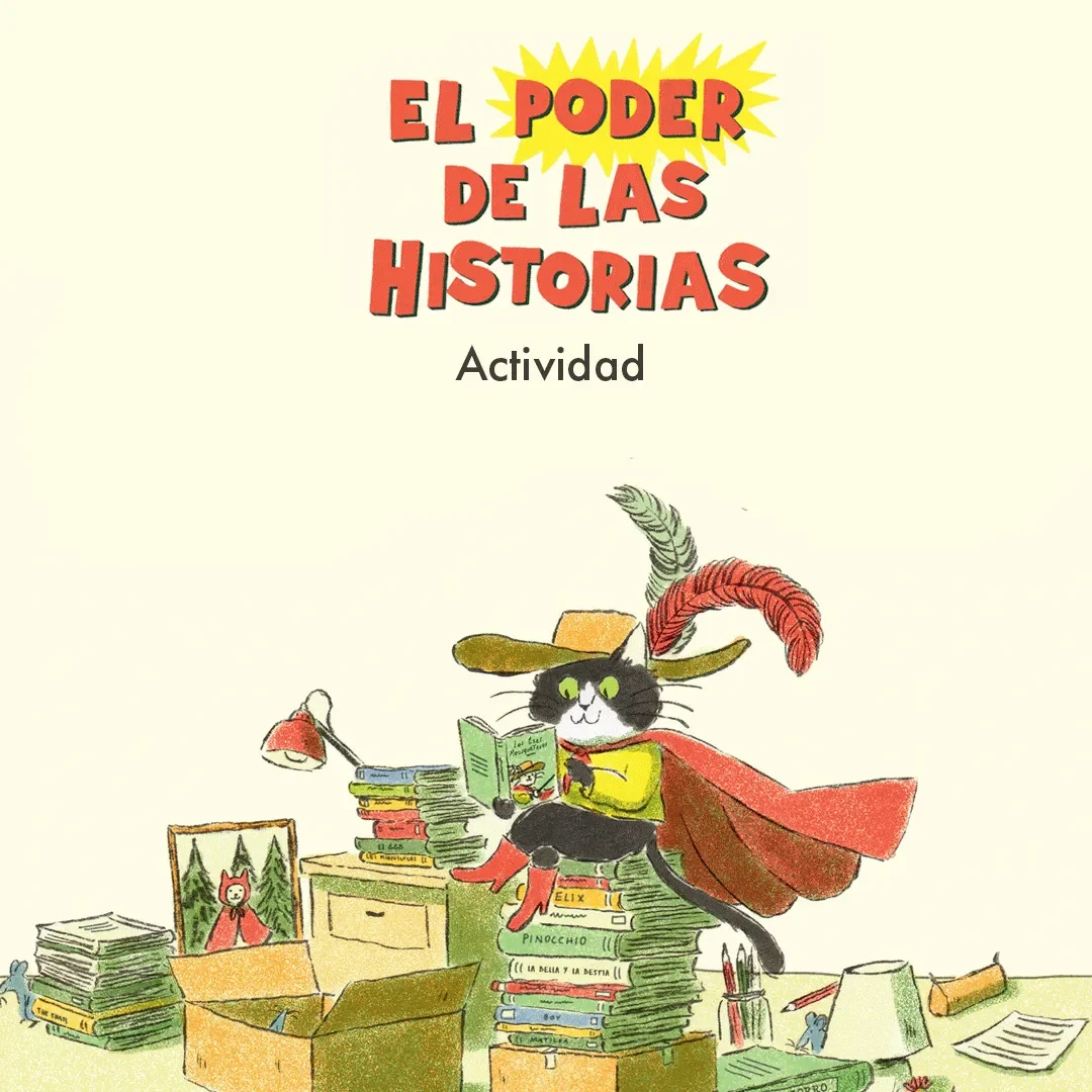 El poder de las historias: Tres propuestas para niños y niñas