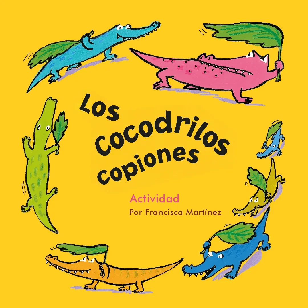 Los cocodrilos copiones: Monito mayor