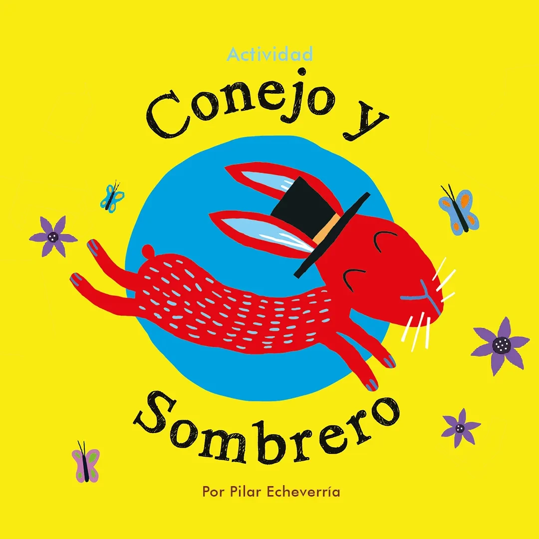 Conejo y sombrero: Mis orejas de conejo