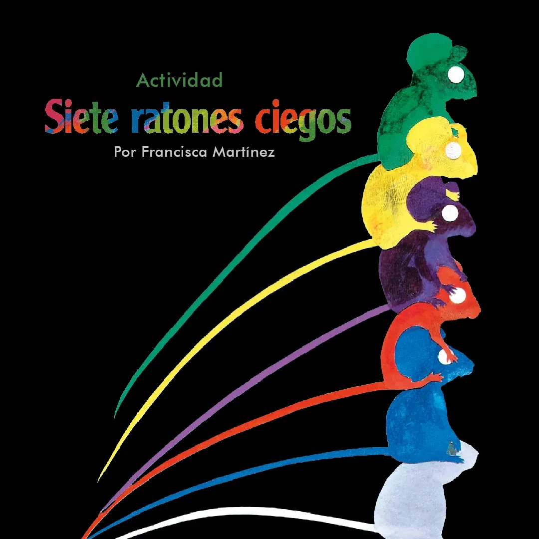 Siete ratones ciegos: ¿Qué será?