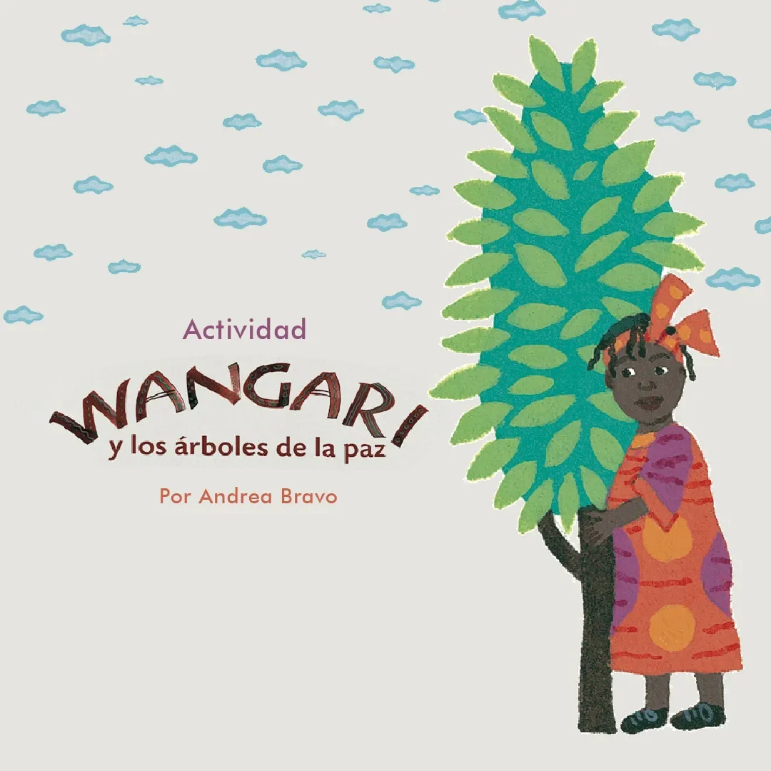 Wangari: Sembrar bombas de semillas