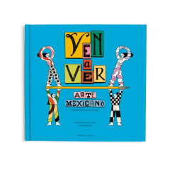 Ven a ver arte mexicano