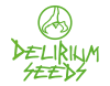 DELIRIUM SEEDS