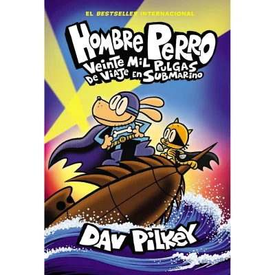 (Hombre Perro #11) Veinte Mil Pulgas De Viaje En Submarino, Tapa Dura