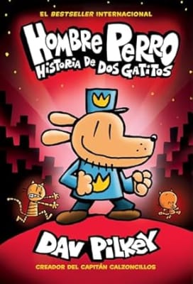 (Hombre Perro #03) Historia De Dos Gatitos, Tapa Dura