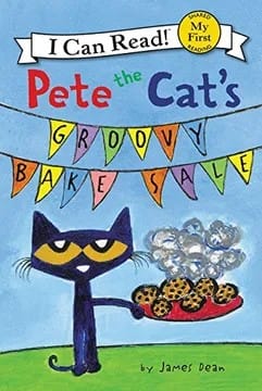 I Can Read: Pete The Cat Groovy Bake Sale, Tapa Blanda