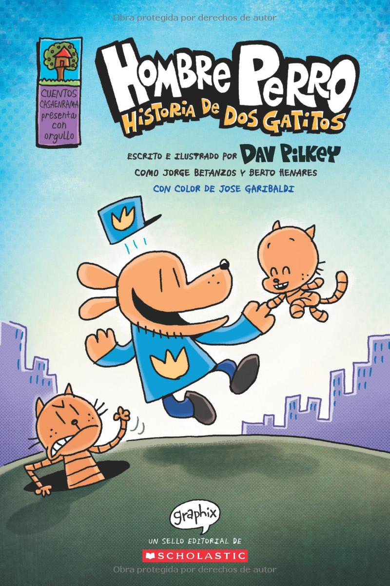 (Hombre Perro #03) Historia De Dos Gatitos, Tapa Dura1