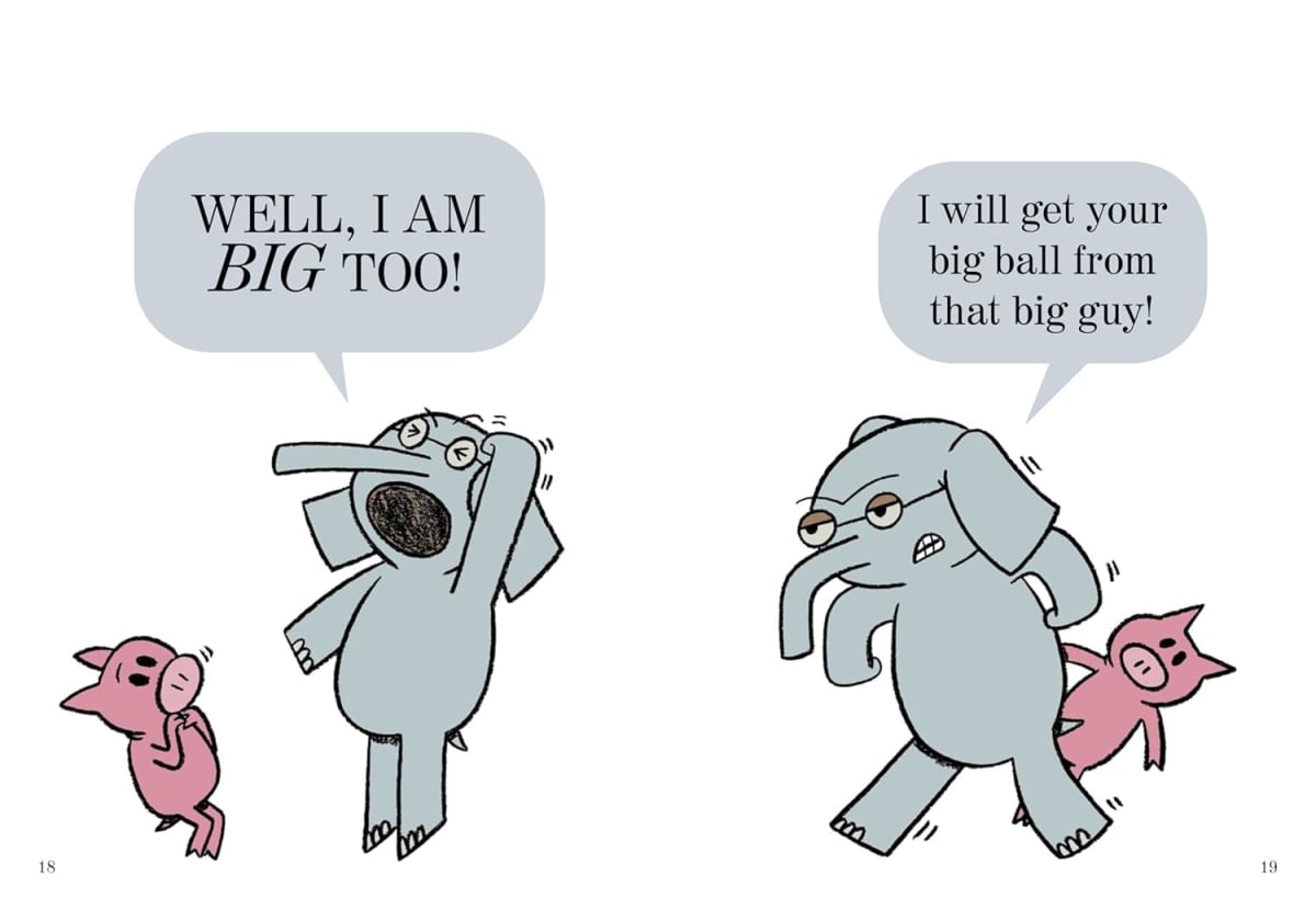 Elephant & Piggie #19: A Big Guy Took My Ball!, Hardcover1