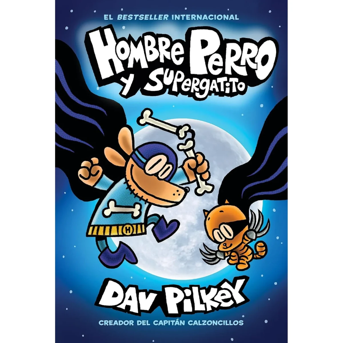 (Hombre Perro #04) Hombre Perro y Supergatito, Tapa Dura2