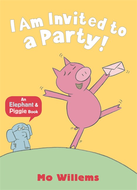 Elephant & Piggie #03: I Am Invited To A Party!, Tapa Blanda1