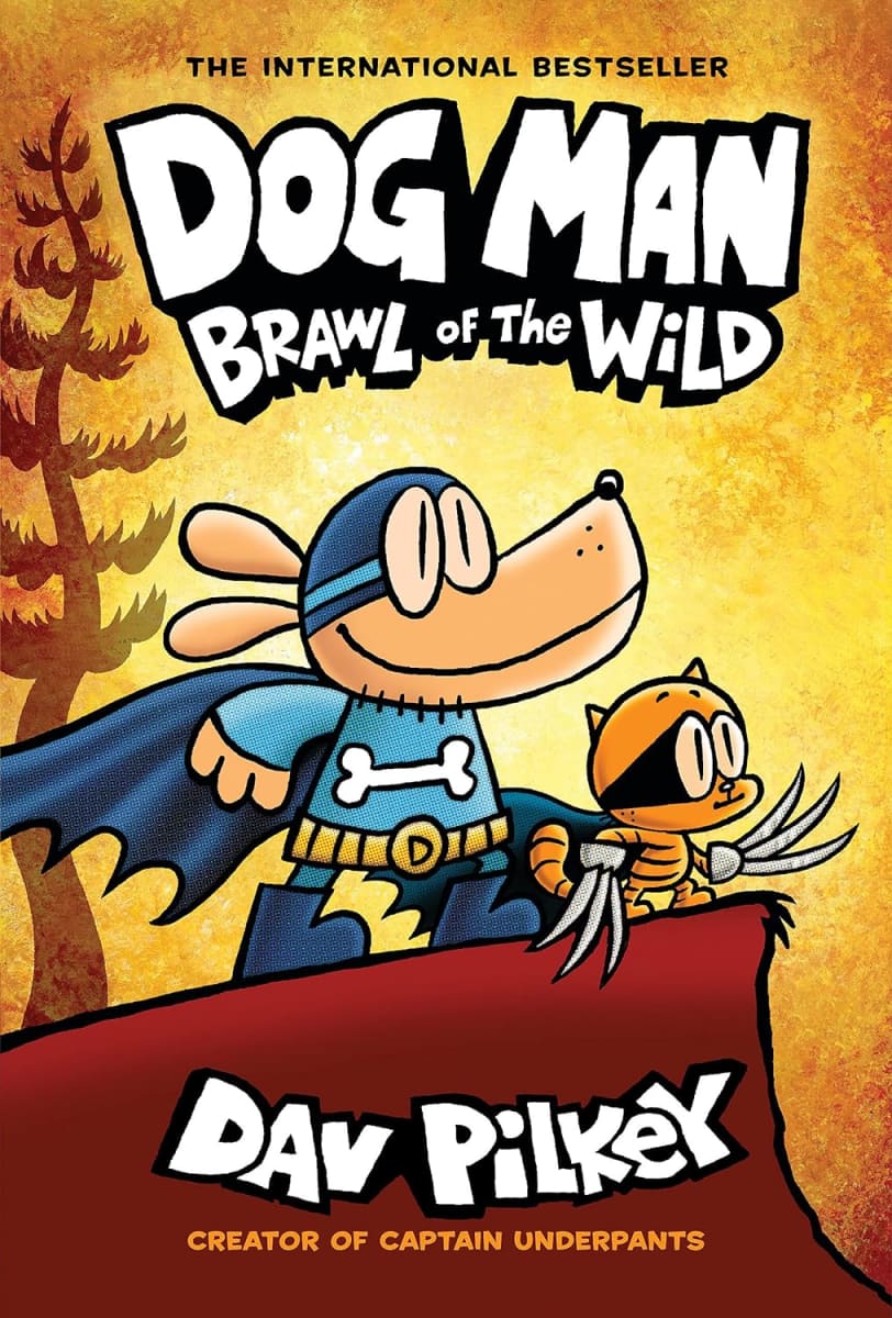 (Dog Man #06) Dog Man Brawl Of The Wild, Tapa Dura1