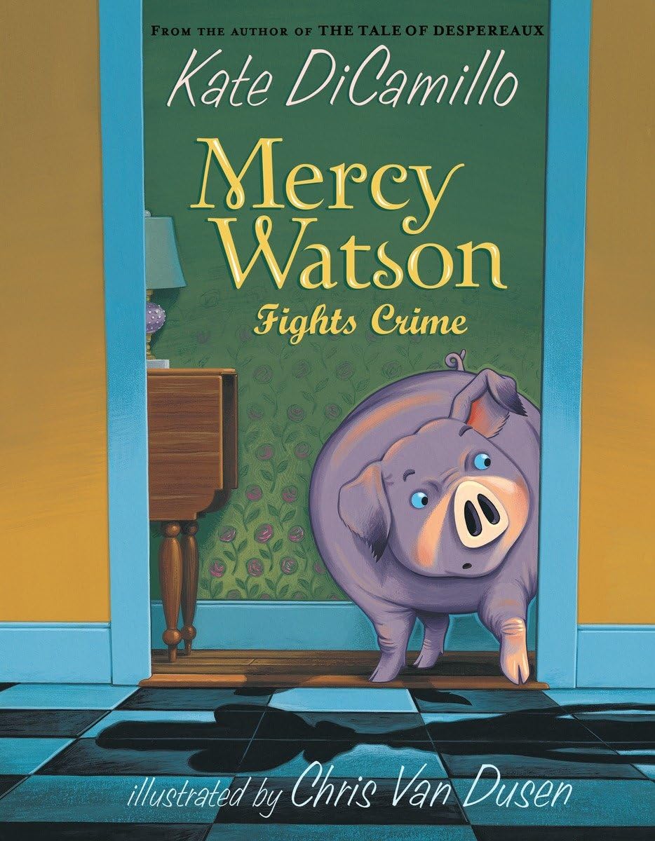 Mercy Watson #03 Fight Crime, Tapa Blanda1