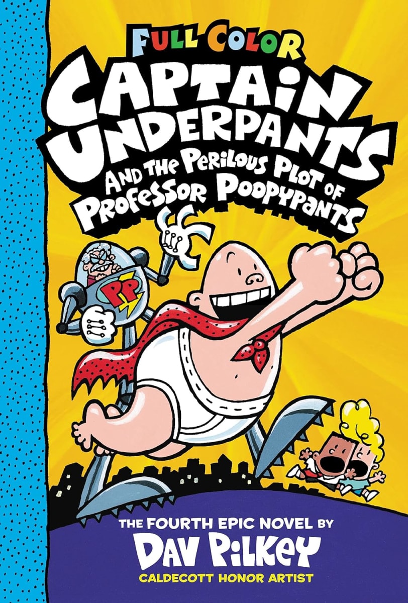 Captain Underpants #04 And The Perilous Plot Of Professor Poopypants, Tapa Dura1