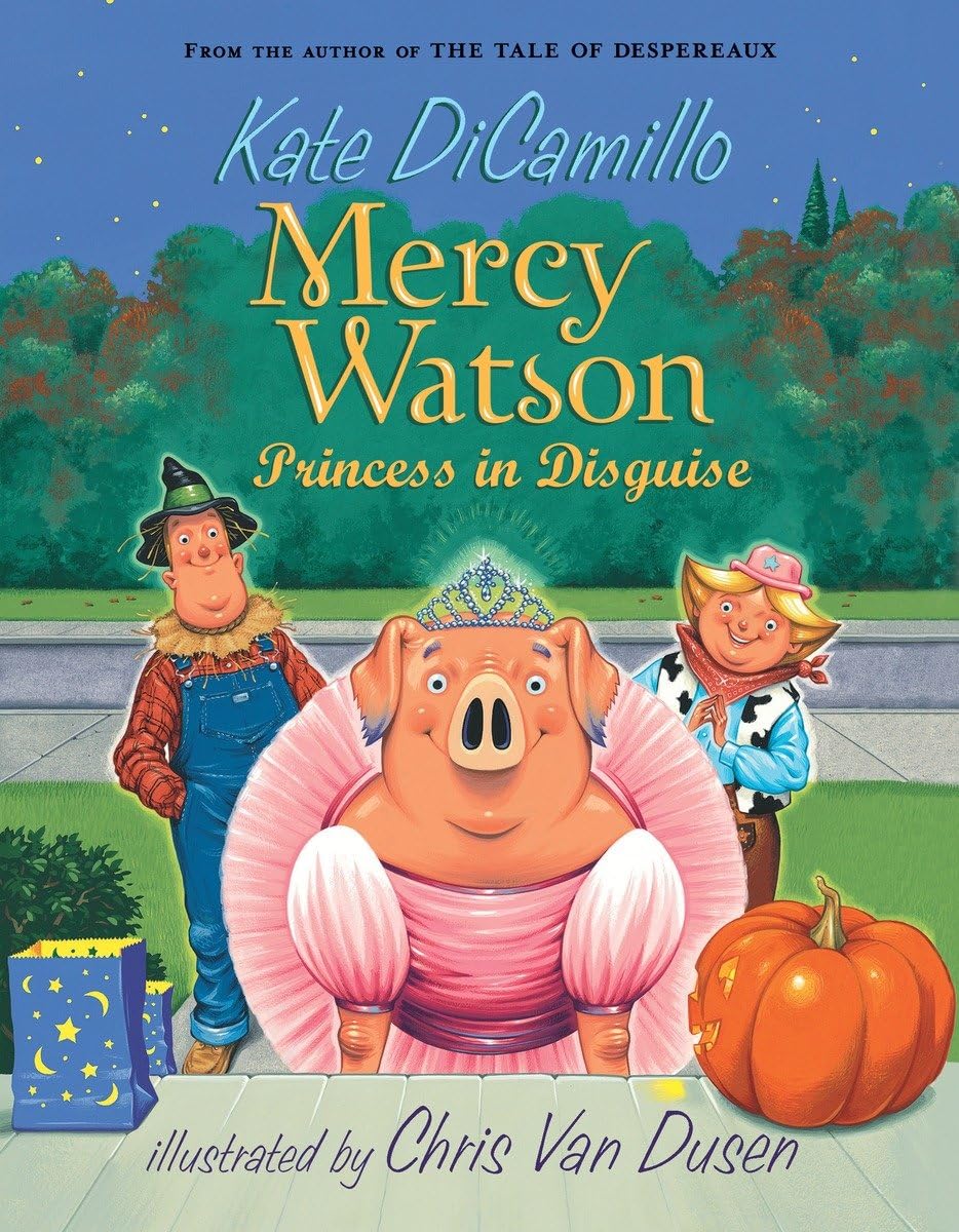 Mercy Watson #04 Princess In Disguise, Tapa Blanda1
