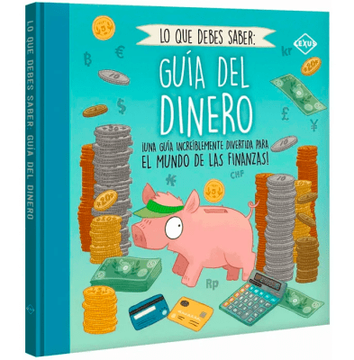 Lo que debes Saber: Guía del Dinero1