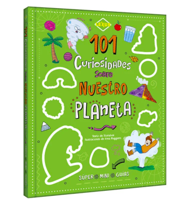 101 CURIOSIDADES SOBRE NUESTRO PLANETA1