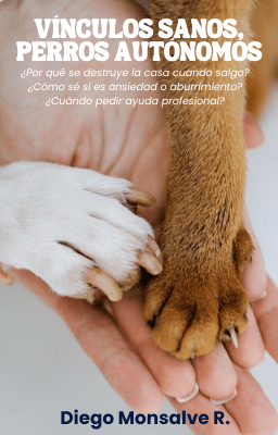 EBOOK: VÍNCULOS SANOS, PERROS AUTONOMOS1
